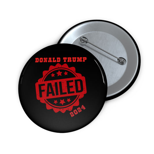 Donald Trump Failed Black Pin